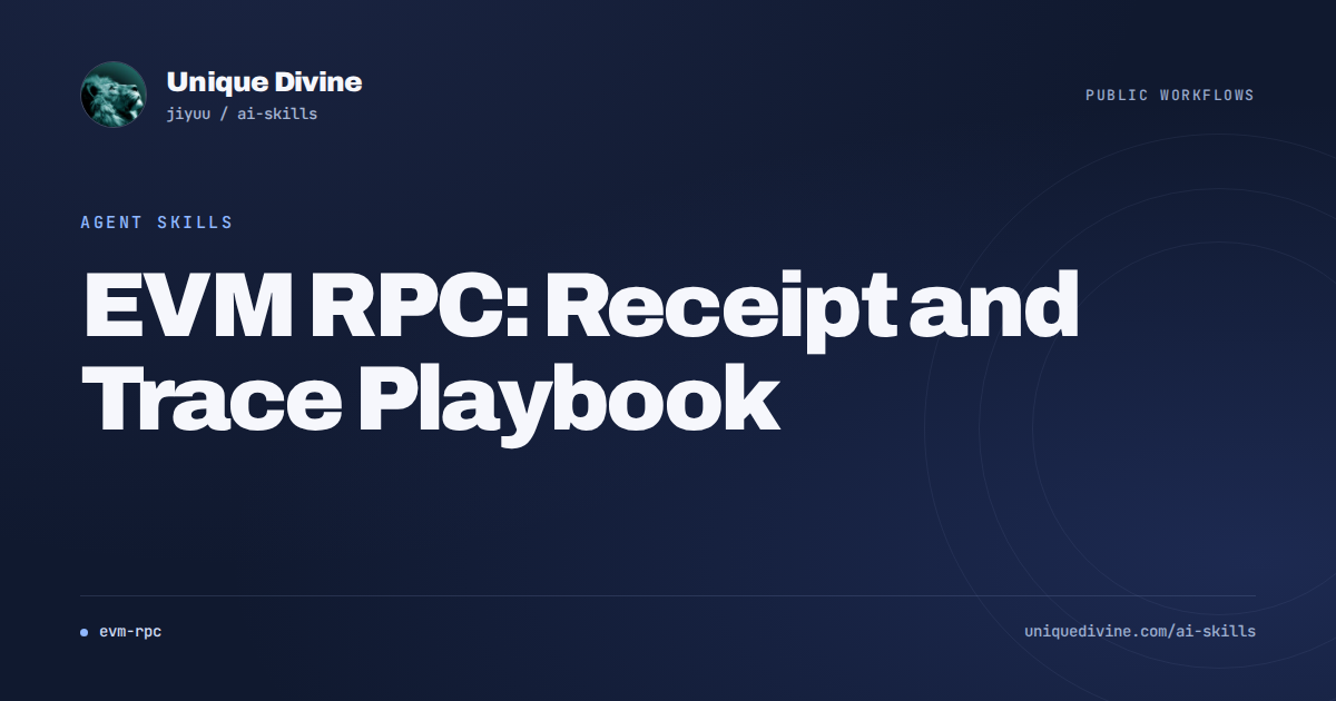 EVM RPC: Receipt and Trace Playbook